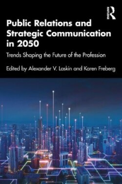 Public Relations and Strategic Communication in 2050