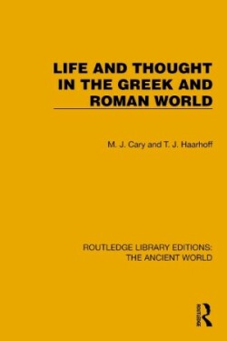 Life and Thought in the Greek and Roman World