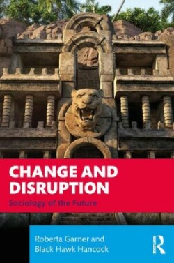 Change and Disruption