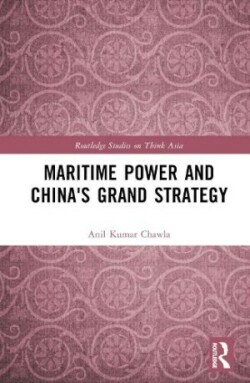Maritime Power and China's Grand Strategy