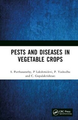 Pests and Diseases in Vegetable Crops