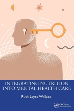 Integrating Nutrition Into Mental Health Care