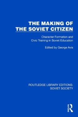 Making of the Soviet Citizen