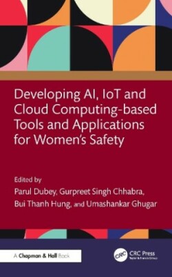 Developing AI, IoT and Cloud Computing-based Tools and Applications for Women’s Safety