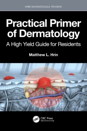 Practical Primer of Dermatology