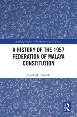 History of the 1957 Federation of Malaya Constitution