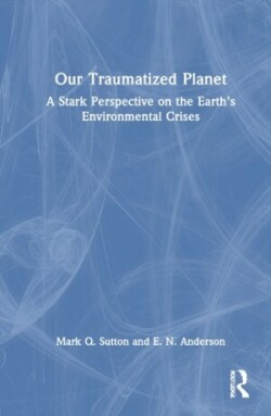 Our Traumatized Planet