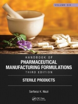 Handbook of Pharmaceutical Manufacturing Formulations, Third Edition