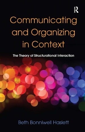 Communicating and Organizing in Context