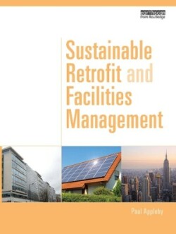 Sustainable Retrofit and Facilities Management