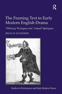 Framing Text in Early Modern English Drama