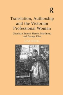 Translation, Authorship and the Victorian Professional Woman