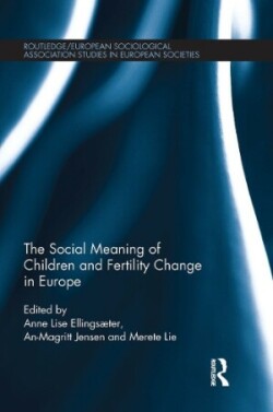 Social Meaning of Children and Fertility Change in Europe