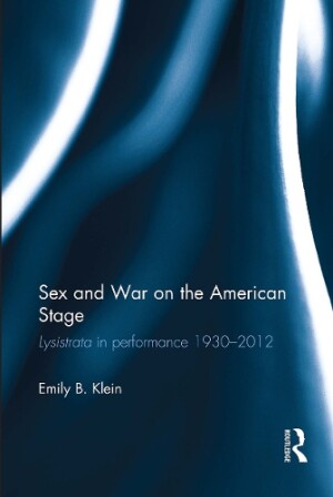 Sex and War on the American Stage