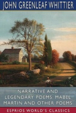 Narrative and Legendary Poems