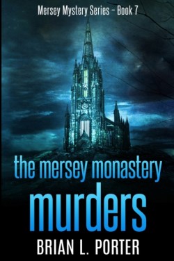 Mersey Monastery Murders