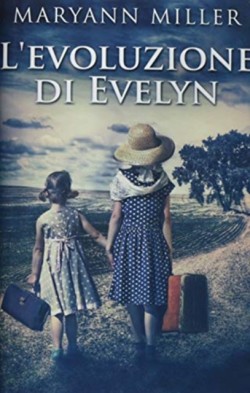 L'evoluzione di Evelyn