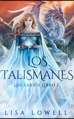 Talismanes (Los Sabios Libro 1)
