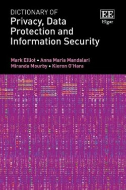 Dictionary of Privacy, Data Protection and Information Security