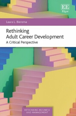 Rethinking Adult Career Development