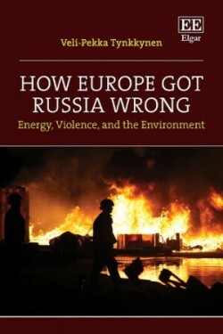 How Europe Got Russia Wrong