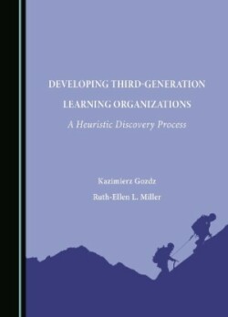 Developing Third-Generation Learning Organizations