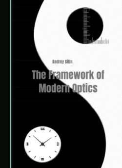 Framework of Modern Optics