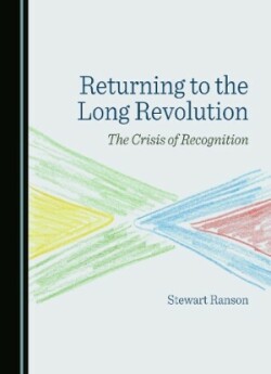 Returning to the Long Revolution