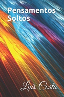 Pensamentos Soltos