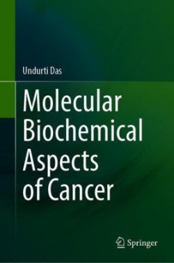 Molecular Biochemical Aspects of Cancer