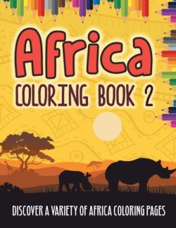 Africa Coloring Book 2