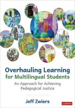 Overhauling Learning for Multilingual Students An Approach for Achieving Pedagogical Justice