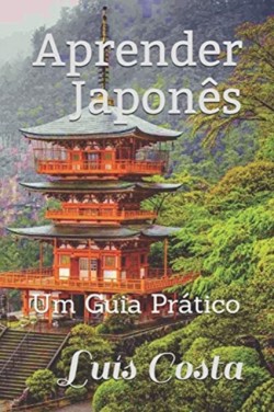 Aprender Japonês Um Guia Pratico