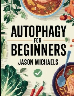 Autophagy for Beginners