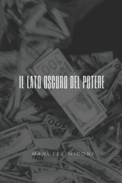 lato oscuro del potere