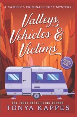 Valleys, Vehicles & Victims