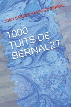 1000 Tuits de Bernal27
