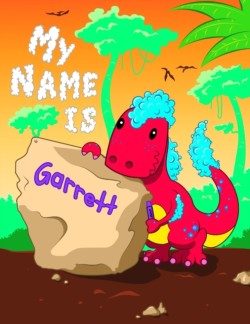 My Name is Garrett