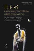 Most Venerable Thich Tue Sy - An Essence of Vietnamese Buddhism