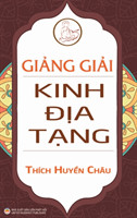 Giảng giải Kinh Địa Tạng (bìa cứng)