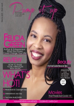 Pump it up Magazine - Felicia Green - What She Knows Could Change Your Life!