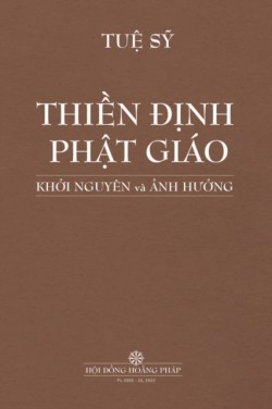 ThiỀn ĐỊnh PhẬt Gi�o KhỞi Nguy�n V� Ảnh HƯỞng