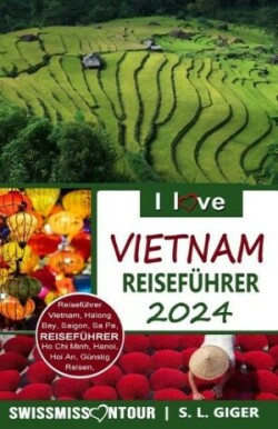 I love Vietnam Reiseführer