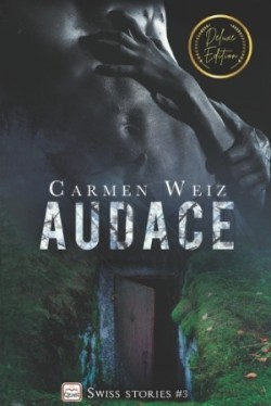 Audace (Swiss Stories #3)