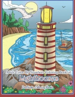 Adult Color By Numbers Coloring Book of Lighthouses