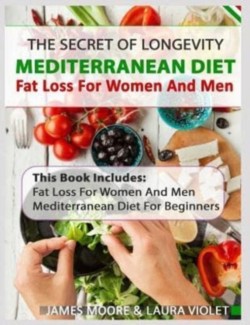 Mediterranean Diet And Fat Loss - 2 Manuscripts Included
