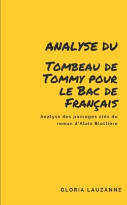 Analyse du Tombeau de Tommy pour le Bac de Français