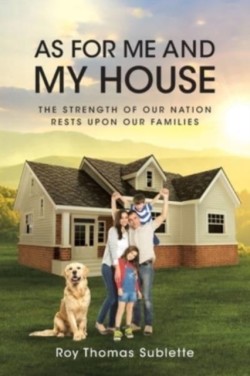 As for Me and My House