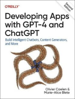 Developing Apps with GPT-4 and ChatGPT