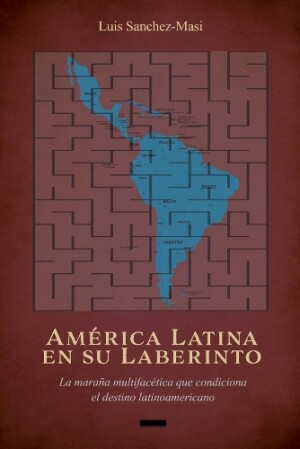 Amrica Latina en su Laberinto